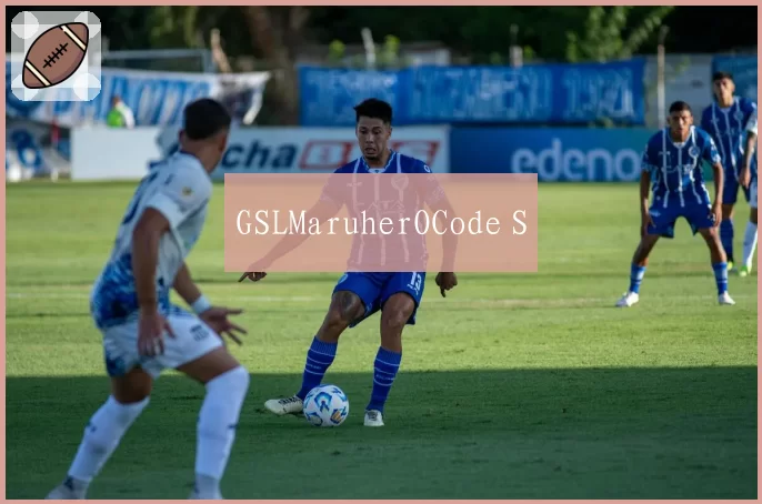 GSLMaruherOCode S
